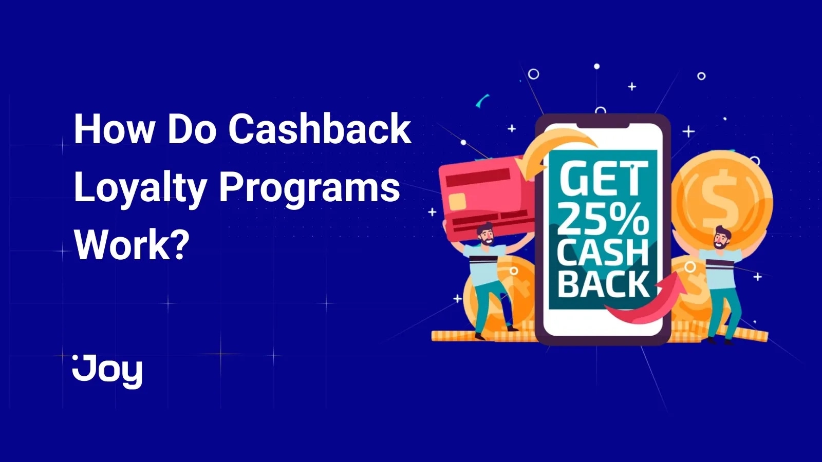Cashback Loyalty Programs
